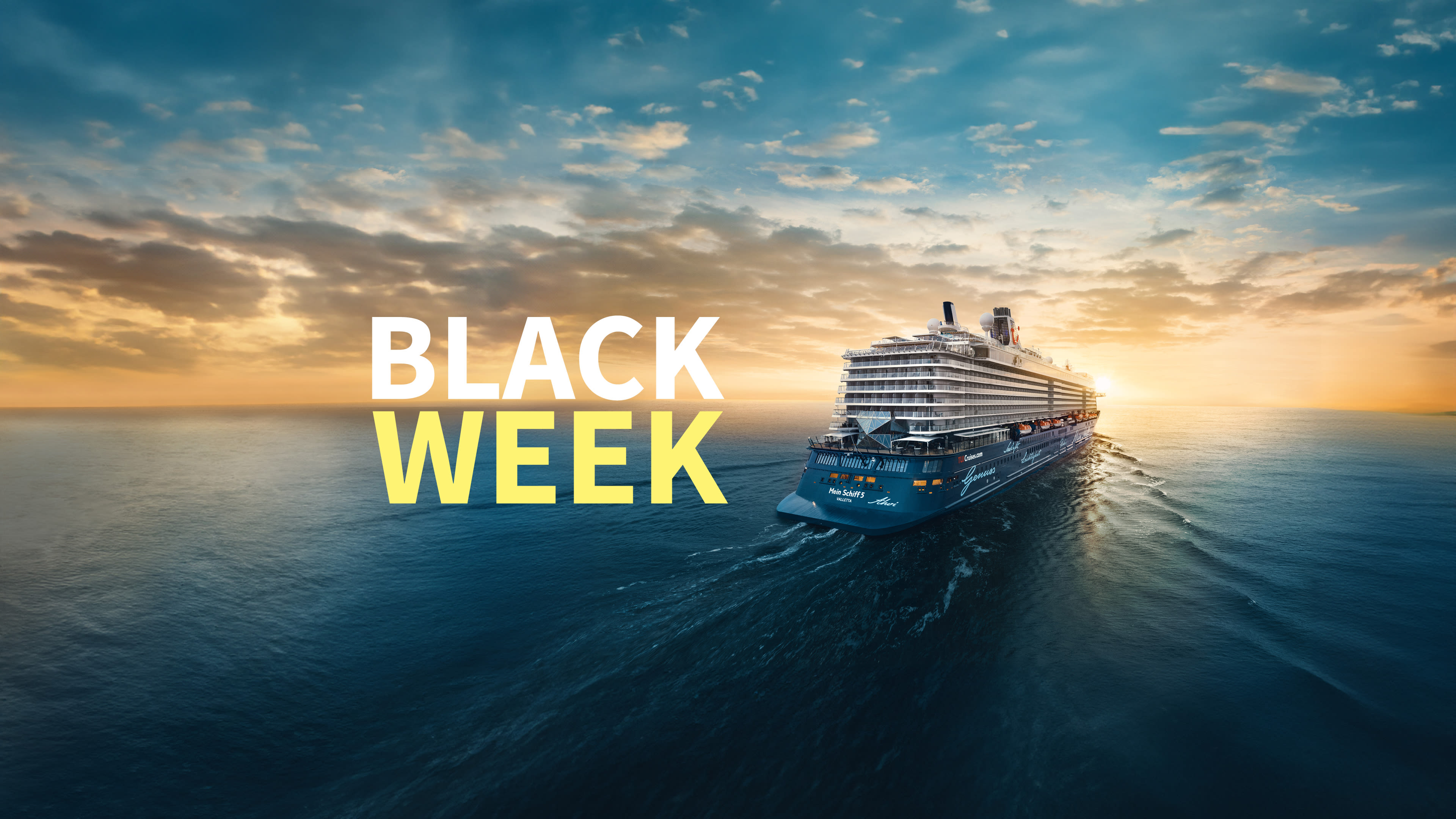 Kreuzfahrtschiff der Mein Schiff® Flotte bei Sonnenuntergang, Schriftzug "Black Week". Kreuzfahrtschiff der Mein Schiff® Flotte bei Sonnenuntergang, Schriftzug "Black Week".